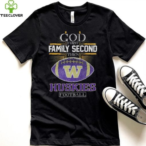 Original 2024 Cross God First Family Second Then Washington Huskies Football Shirt