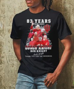 Original 83 Years 1940 2023 Coach Knight Bob Knight Thank You For The Memories Signature T Shirt