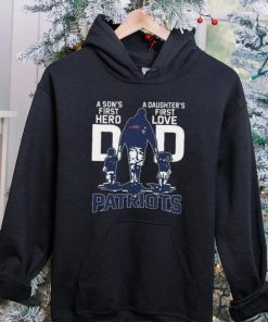 Original A Son’s First Hero Dad A Daughter’s First Love Dad New England Patriots T Shirt