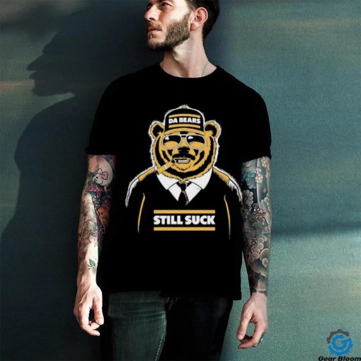 Original Aaron Nagler Da Bears Still Suck Shirt