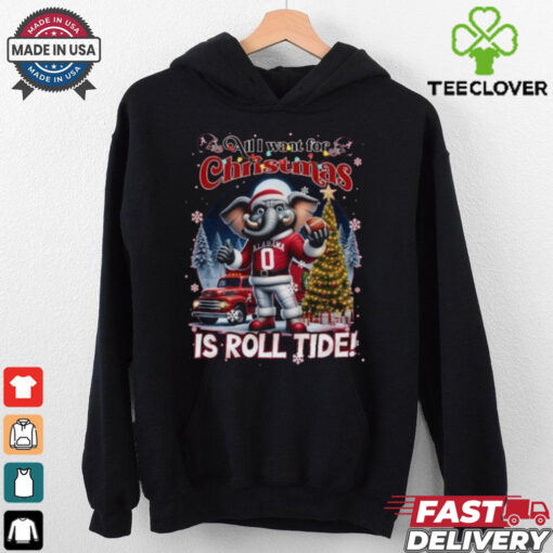 Original Alabama Crimson Tide All I Want For Christmas Is Roll Tide 2024 Shirt