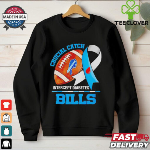 Original Buffalo Bills crucial catch intercept diabetes hoodie, sweater, longsleeve, shirt v-neck, t-shirt