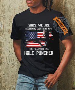 Original Clint eastwood since we’re redefining everything nơ this is cordless hole puncher shirt