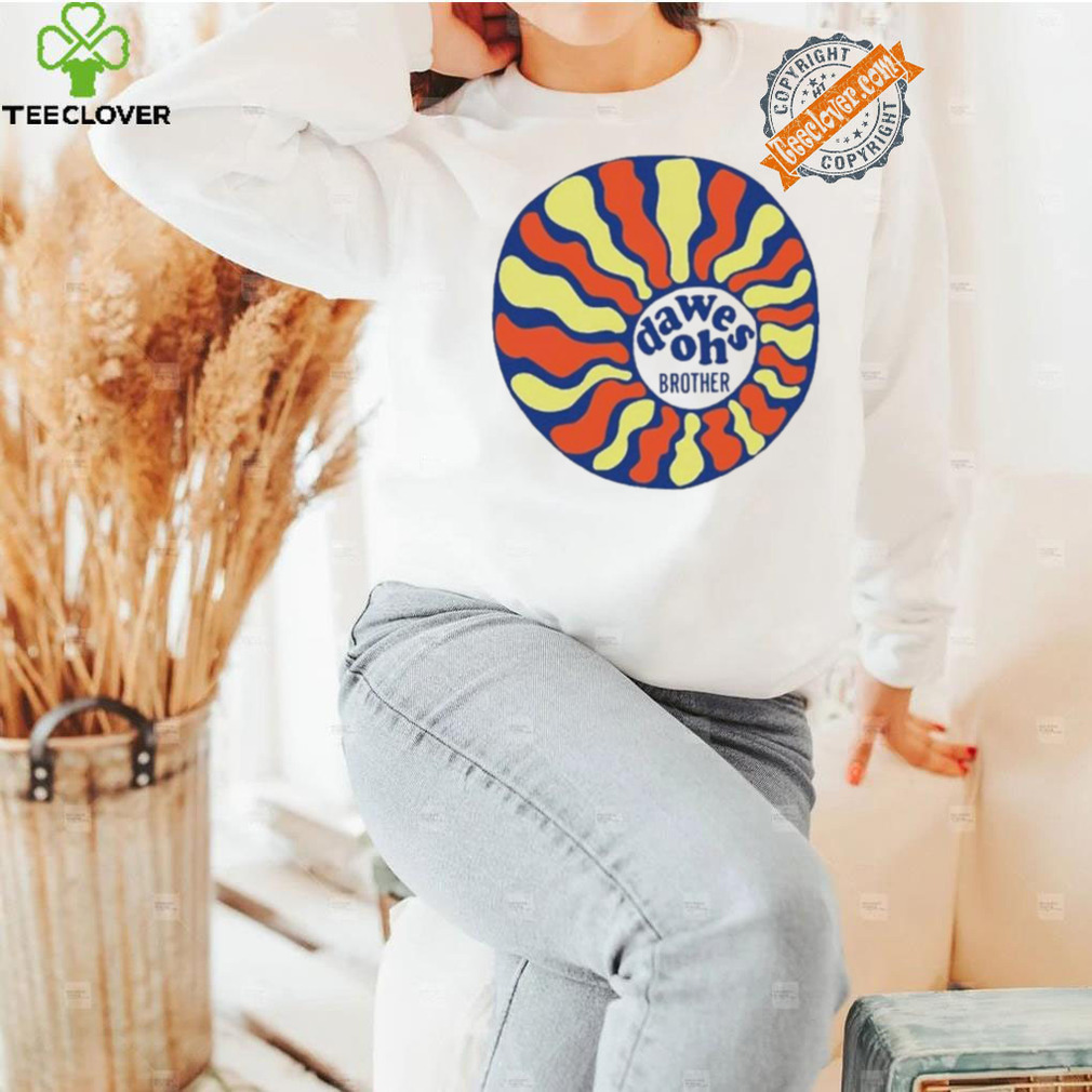 Original Dawes The Band Oh Brother Sun Shirt Original Dawes The Band Oh Brother Sun Shirt