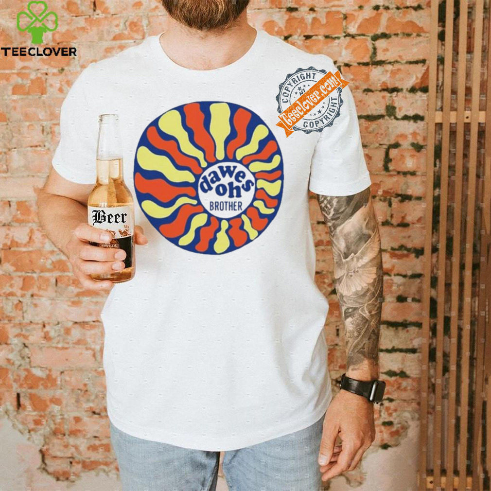 Original Dawes The Band Oh Brother Sun Shirt Original Dawes The Band Oh Brother Sun Shirt