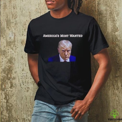 Original Donald Trump Mugshot America’s most wanted Shirt
