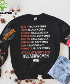 Original Elect #blackwomen fund #blackwomen believe #blackwomen invest in #blackwomen shirt