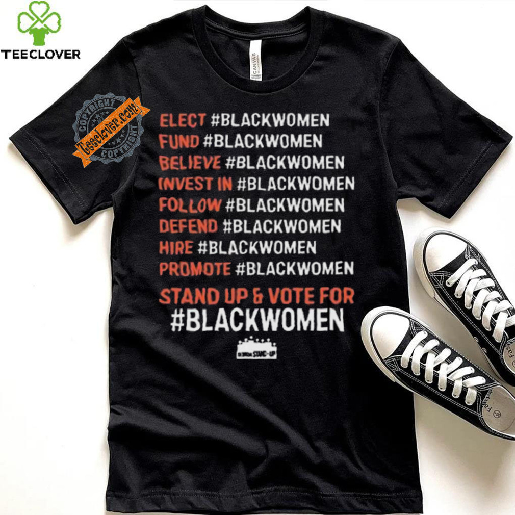 Original Elect #blackwomen fund #blackwomen believe #blackwomen invest in #blackwomen shirt Original Elect #blackwomen fund #blackwomen believe #blackwomen invest in #blackwomen shirt