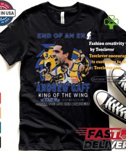 Original End Of An Era Andrew Gaff King Of The Wing 2019 2024 Thank You For The Memories T Shirt