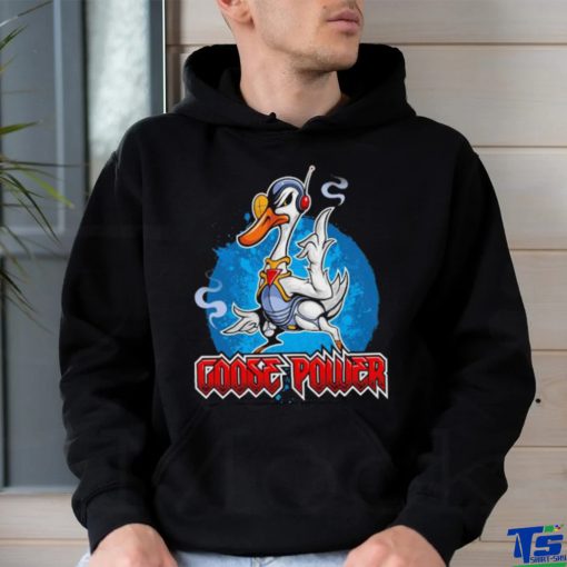 Original Goose Power 2023 shirt