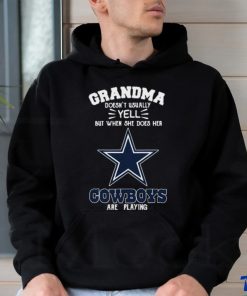Original Grandma Doesn’t Usually Yell But When She Does Her Dallas Cowboys Are Playing 2023 Shirt