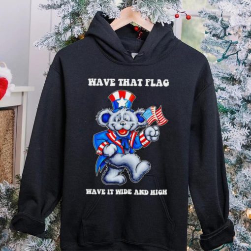 Original Grateful Dead wave that flag wave it wide and high hoodie, sweater, longsleeve, shirt v-neck, t-shirt