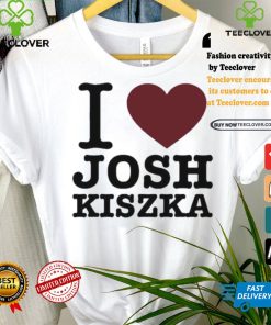 Original I Love Josh Kiszka Shirt 3 Original I Love Josh Kiszka Shirt