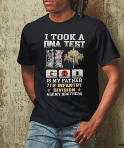 Original I Took A Dna Test God Is My Father 7th Infantry Division Are My Brothers Shirt