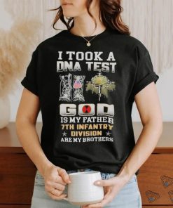 Original I Took A Dna Test God Is My Father 7th Infantry Division Are My Brothers Shirt