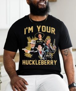 Original I’m Your Huckleberry signatures hoodie, sweater, longsleeve, shirt v-neck, t-shirt