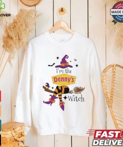 Original I’m the Denny’s witch shirt