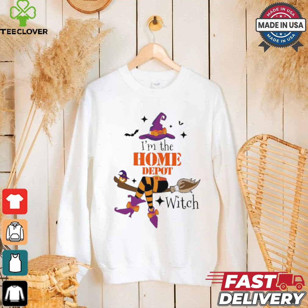 Original I’m the Home Depot witch shirt Original I’m the Home Depot witch shirt