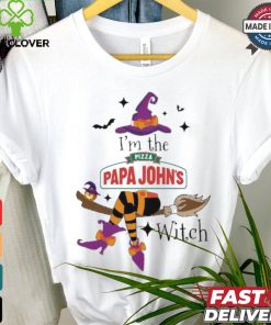 Original I’m the Pizza Papa John’s witch shirt