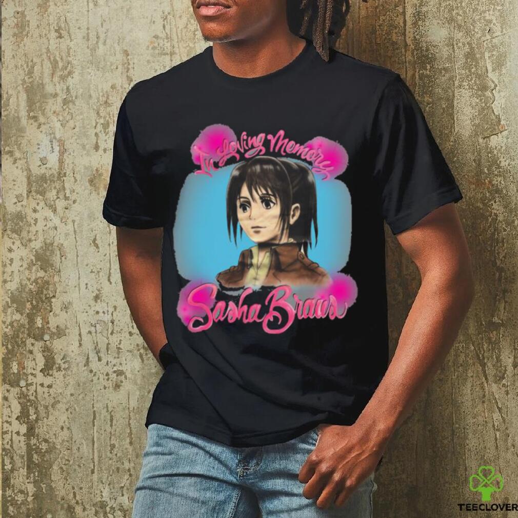 Original In Loving Memory Sasha Braus Shirt Original In Loving Memory Sasha Braus Shirt