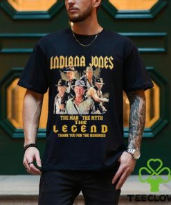 Original Indiana Jones The Man The Myth The Legend Thank You For The Memories T Shirt