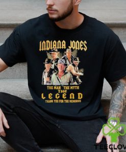 Original Indiana Jones The Man The Myth The Legend Thank You For The Memories T Shirt