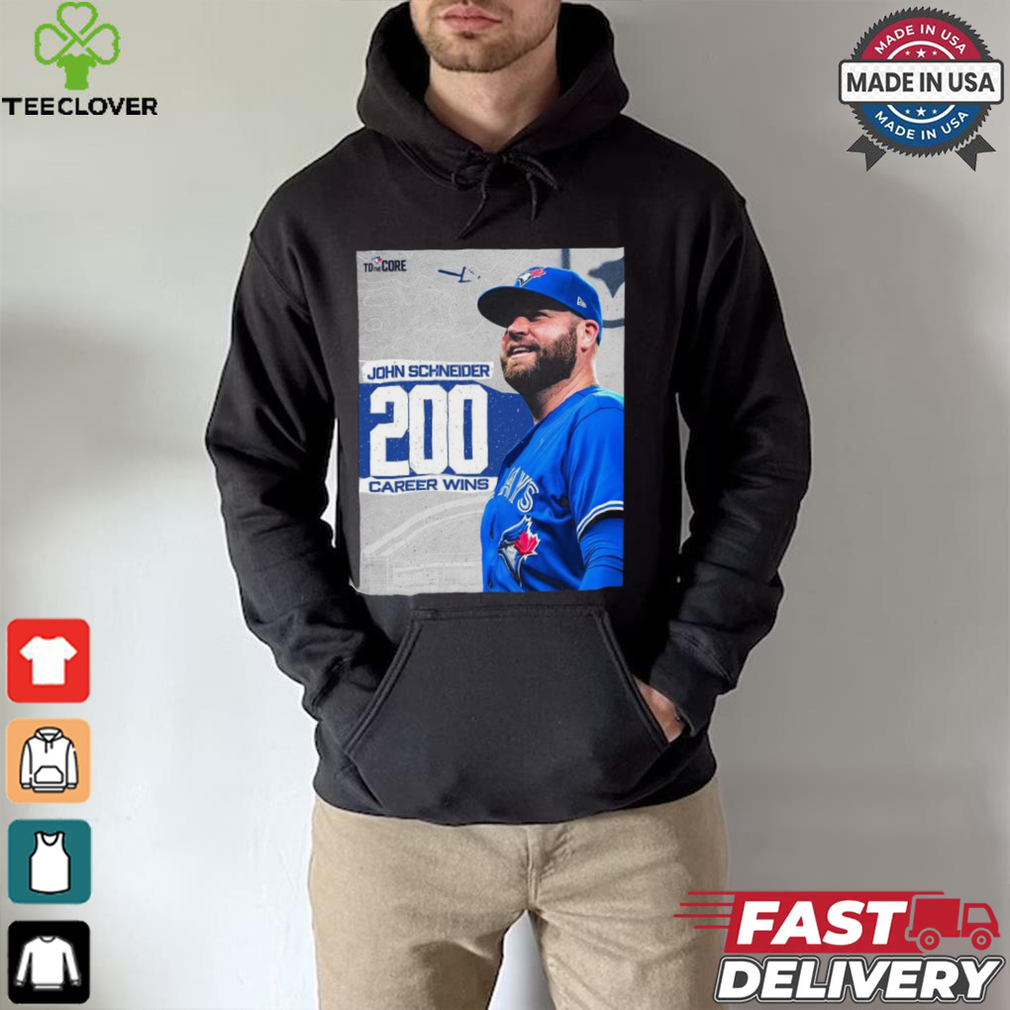 Original John Schneider Toronto Blue Jays 200 Career Wins Congrats shirt Original John Schneider Toronto Blue Jays 200 Career Wins Congrats shirt