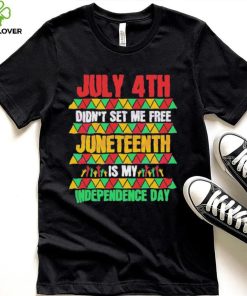 Original July 4th Didn’t Set Me Free Juneteenth Day 2023 Shirt