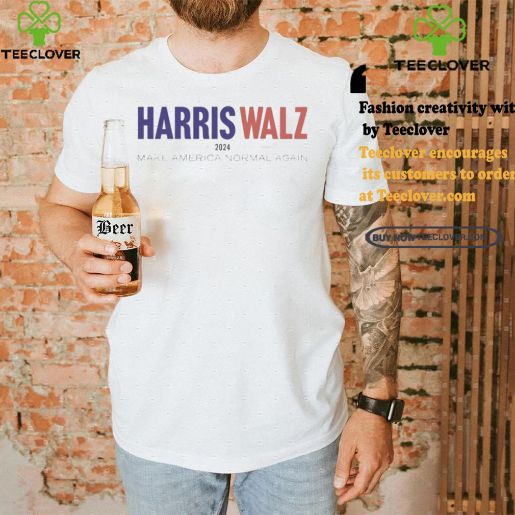 Original Kamala harris tim walz 2024 make america normal again shirt Original Kamala harris tim walz 2024 make america normal again shirt