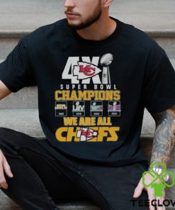 Original Kansas City Chiefs 4x Super Bowl Champions We Are All Chiefs t hoodie, sweater, longsleeve, shirt v-neck, t-shirt