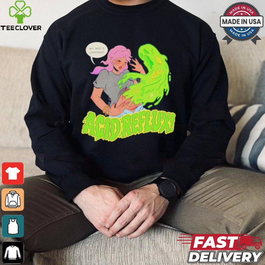 Original Katie Mansfield Acid Reflux Shirt Original Katie Mansfield Acid Reflux Shirt
