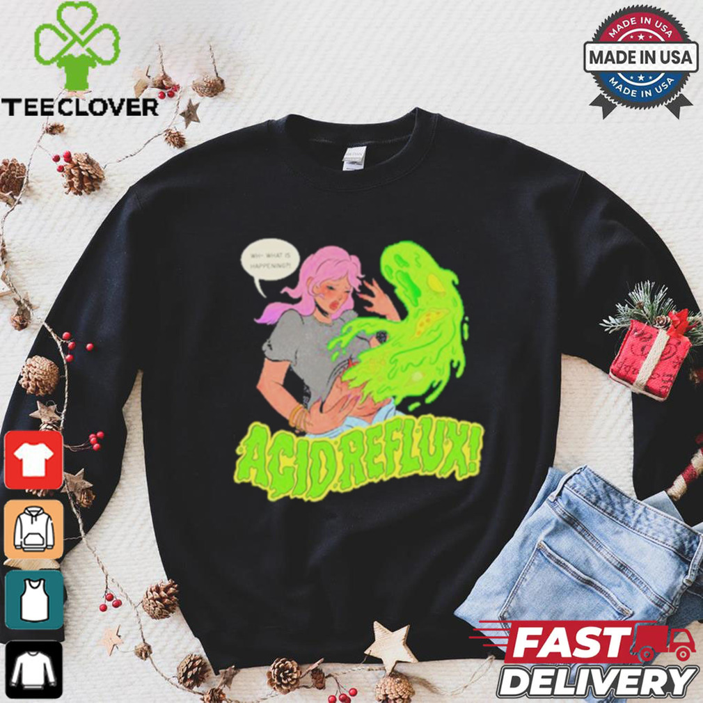 Original Katie Mansfield Acid Reflux Shirt Original Katie Mansfield Acid Reflux Shirt
