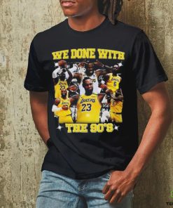 Original Lebron James We Done With The 90’s shirt