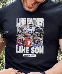 Original Like Father Like Son Dreamathon Shirt