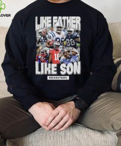 Original Like Father Like Son Dreamathon Shirt