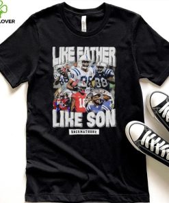 Original Like Father Like Son Dreamathon Shirt