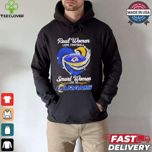 Original Los Angeles Rams real women love football smart women love the rams 2024 shirt