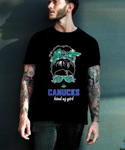 Original Messy Bun Vancouver Canucks Kind Of Girl Basketball T hoodie, sweater, longsleeve, shirt v-neck, t-shirt