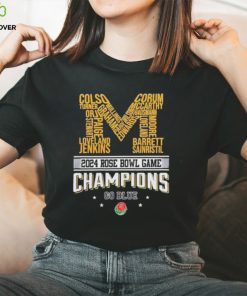 Original Michigan Wolverines Team Name 2024 Rose Bowl Game Champions Go Blue T shirt