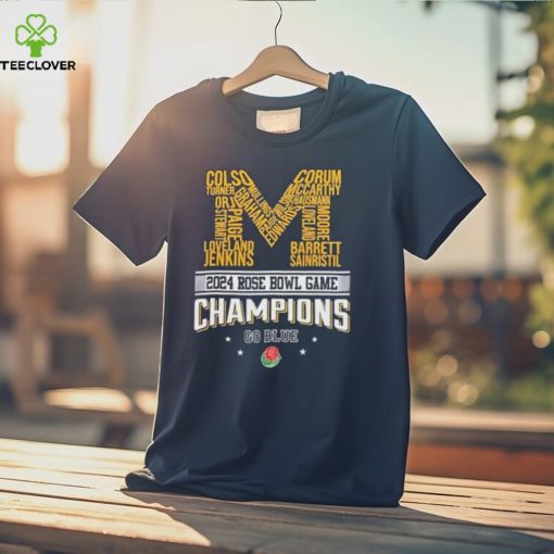 Original Michigan Wolverines Team Name 2024 Rose Bowl Game Champions Go Blue T hoodie, sweater, longsleeve, shirt v-neck, t-shirt