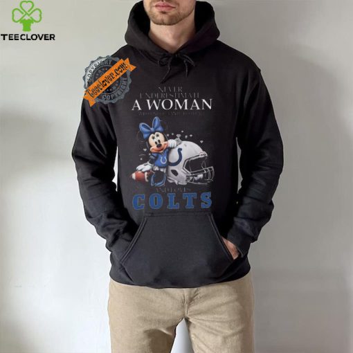 Original Mickey mouse never underestimate a woman who understands football and loves indianapolis colts shirt