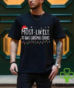 Original Most Likely To Bake Christmas Cookies Christmas Lightning 2023 Shirt