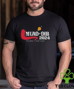 Original Muad Dib 2024 The Spice Must Flow T shirt