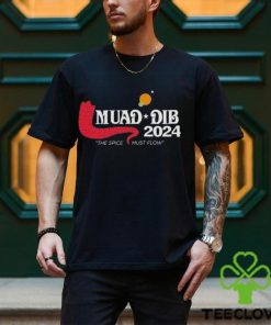 Original Muad Dib 2024 The Spice Must Flow T shirt