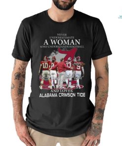 Original Never Underestimate A Woman Who Understands Football And Loves Alabama Crimson Tide Team Players Signatures T Shirt 3 Original Never Underestimate A Woman Who Understands Football And Loves Alabama Crimson Tide Team Players Signatures T Shirt