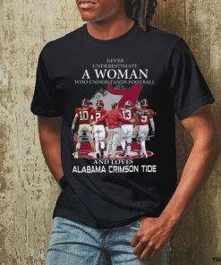 Original Never Underestimate A Woman Who Understands Football And Loves Alabama Crimson Tide Team Players Signatures T Shirt 4 Original Never Underestimate A Woman Who Understands Football And Loves Alabama Crimson Tide Team Players Signatures T Shirt