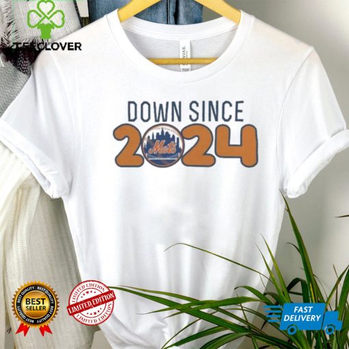 Original New York Mets Down Since 2024 Shirt