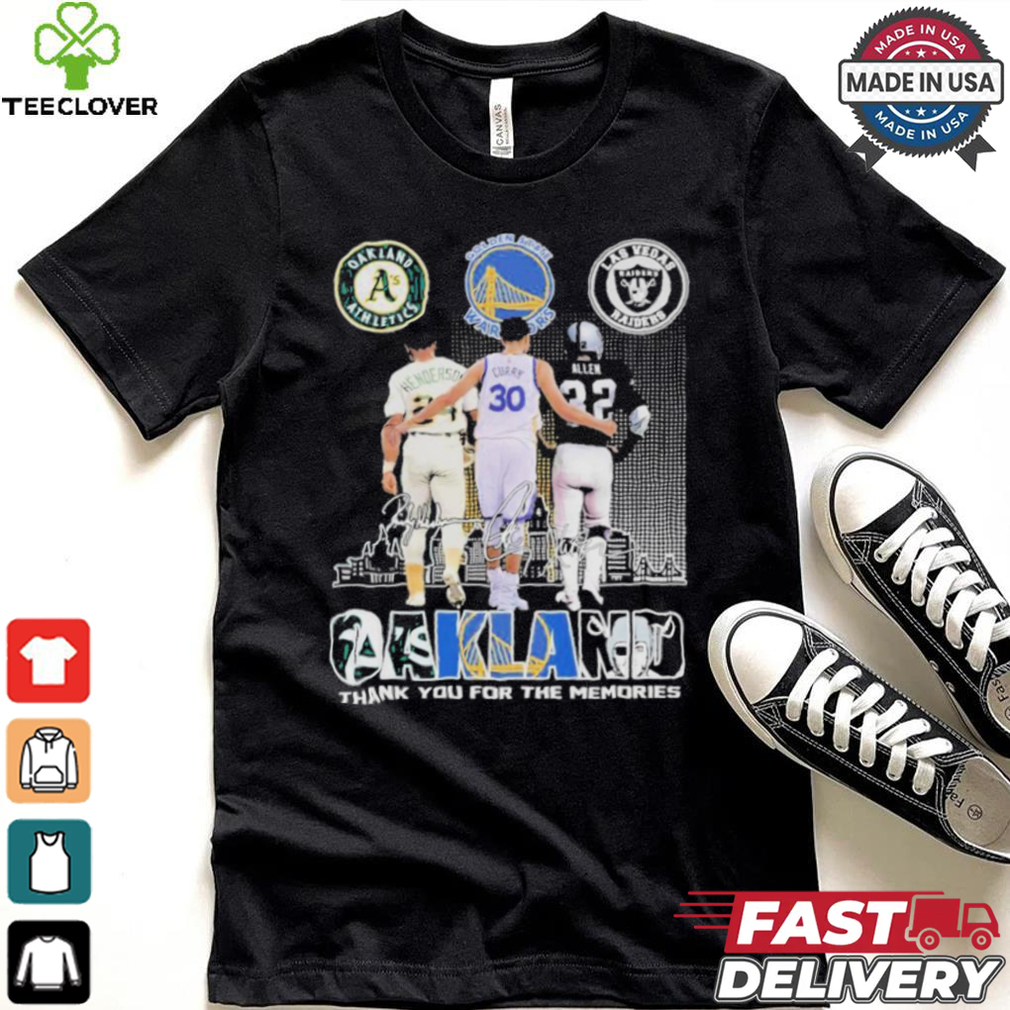 Original Oakland City Oakland Athletics Golden State Warriors Las Vegas Raiders Thankk You For The Memories Signatures T Shirt Original Oakland City Oakland Athletics Golden State Warriors Las Vegas Raiders Thankk You For The Memories Signatures T Shirt