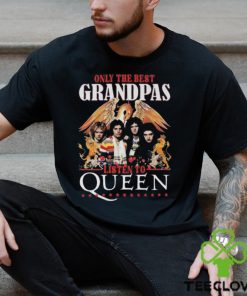 Original Queen Only The Best Grandpas Listen To Queen T shirt