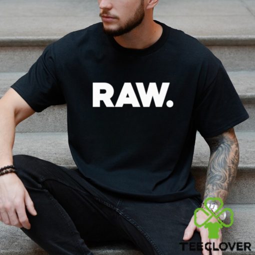 Original Raw 2023 shirt